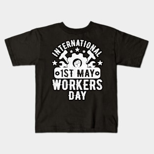 International Workers Day 2024 May Workers Kids T-Shirt